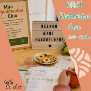 Mini haakhelden Club 16.00u - 17.30u